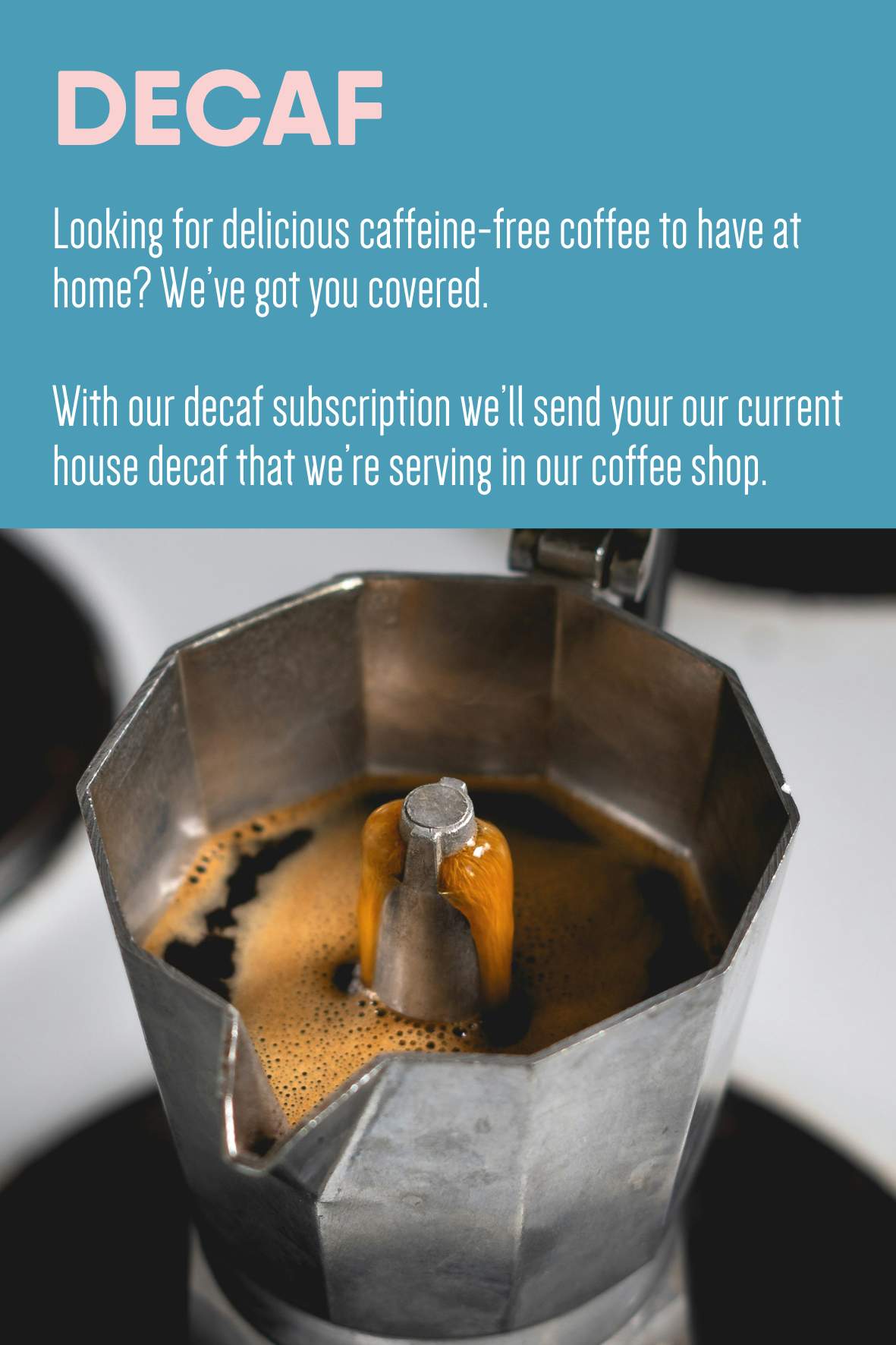 Decaf Subscription